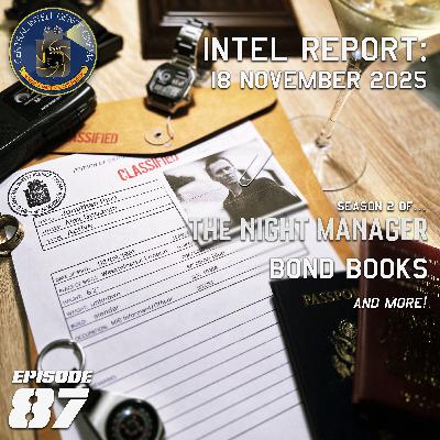 CIC Episode 87: Intel Report for November 18, 2025