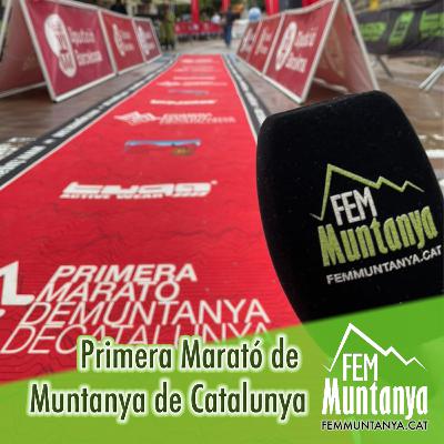 ESPECIAL 30ª EDICIÓ DE LA PRIMERA MARATÓ DE MUNTANYA DE CATALUNYA