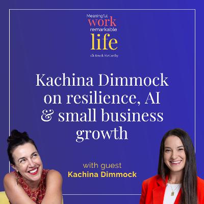 Planning, pivots & pee dribbles: Kachina Dimmock on resilience, AI & small business growth