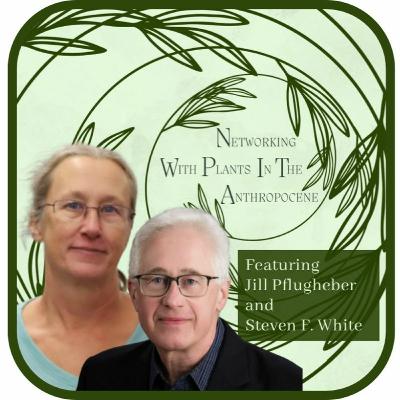 Episode 29: Kate Brelje interviews Jill Pflugheber and Steven F. White