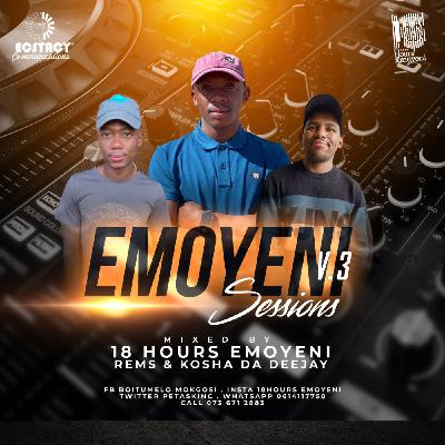 Emoyeni Sessions Vol 3