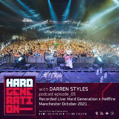 Hard Generation 05 – Recorded Live Hard Generation x Hellfire Hard Generation 05 – Recorded Live Hard Generation x Hellfire