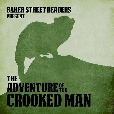 Episode II - The Adventure of the Crooked Man