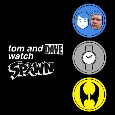 Tom And Dave Watch Spawn: Todd Mcfarlane's Spawn - S01E04 - Dominoes