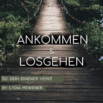 #2 ANKOMMEN & LOSGEHEN Die Seelen-Meditation zum Workbook #2 ANKOMMEN & LOSGEHEN Die Seelen-Meditation zum Workbook