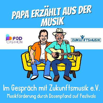 Im Gespräch mit Zukunftsmusik e.V. - Musikförderung durch Dosenpfand auf Festivals Im Gespräch mit Zukunftsmusik e.V. - Musikförderung durch Dosenpfand auf Festivals
