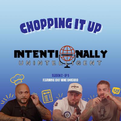 Chopping It Up featuring Chef Mike Gargiulo