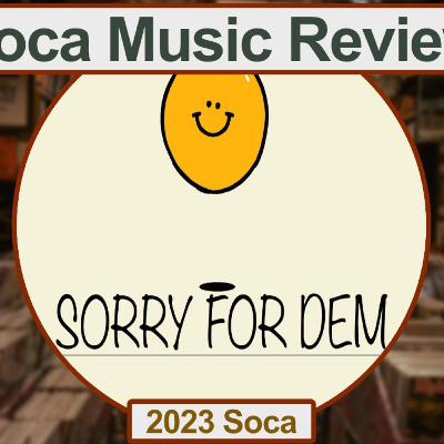 SocaForecast Music Review - Sorry For Dem by Kerwin Du Bois