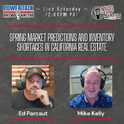 Spring Market Predictions and Inventory Shortages in California Real Estate Spring Market Predictions and Inventory Shortages in California Real Estate