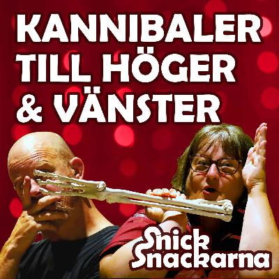 Kannibaler till Höger och Vänster Kannibaler till Höger och Vänster