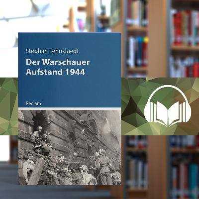 Der Warschauer Aufstand 1944