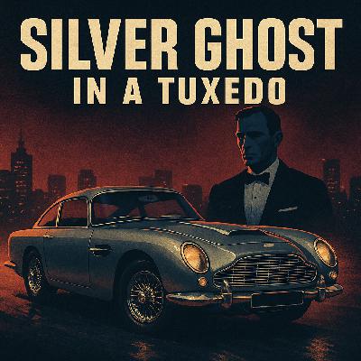 Octane FM - James Bond's Silver Ghost in a Tuxedo