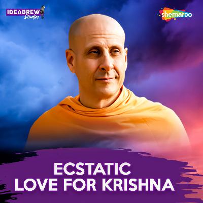 ECSTATIC LOVE FOR KRISHNA