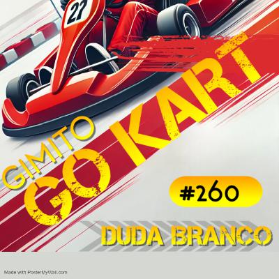 Duda Branco #260 Duda Branco #260