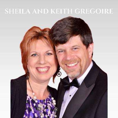 Finding True Intimacy in Marriage with Sheila and Keith Gregoire