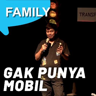 GAK PUNYA MOBIL GAK PUNYA MOBIL