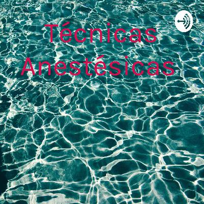Técnicas Anestésicas  (Trailer)