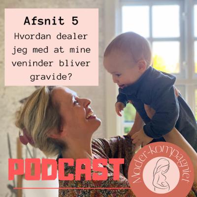 Holistisk fertilitet: hvordan dealer jeg med at mine veninder bliver gravide?