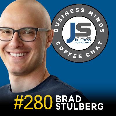 280: Brad Stulberg | Becoming a Master of Change