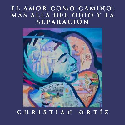 "El Amor como Camino: Más Allá del Odio y la Separación"