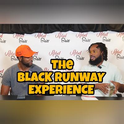 #75 The Black Runway Experience