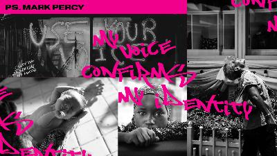 My Voice Confirms My Identity | Part 3 | Pastor Mark Percy