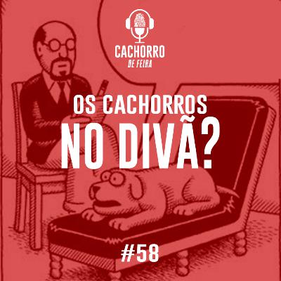 #58 Precisamos de um divã