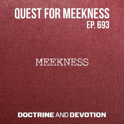 Quest for Meekness Quest for Meekness