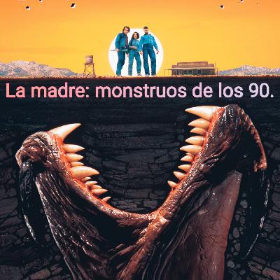 LaMadre. ¿Había monstruos en los 90?