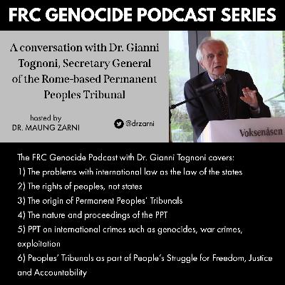 A conversation with Dr. Gianni Tognoni, Sec. Gen. of the Rome-based Permanent Peoples Tribunal A conversation with Dr. Gianni Tognoni, Sec. Gen. of the Rome-based Permanent Peoples Tribunal