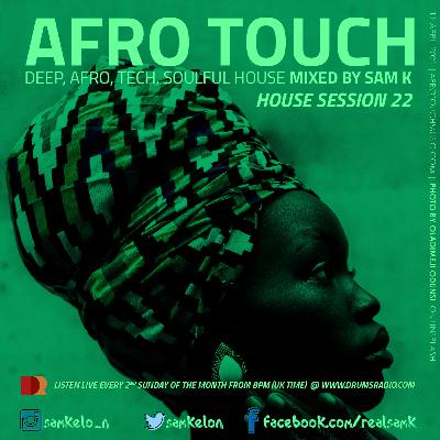 Afro Touch Show Session 22 Afro Touch Show Session 22