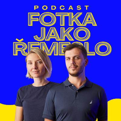 Ep.70 - Proč většina fotografů nevydělá víc než 80tis měsíčně