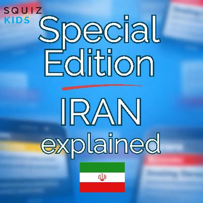 Special Edition - Iran explained
