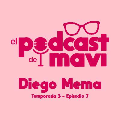 T. 03 Ep. 07 - Diego Mema