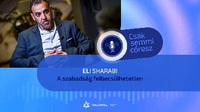 Eli Sharabi: A szabadság felbecsülhetetlen #1