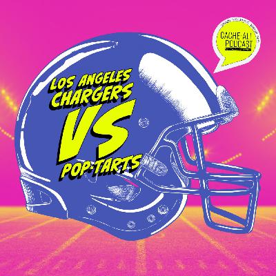 Los Angeles Chargers vs Pop-Tarts