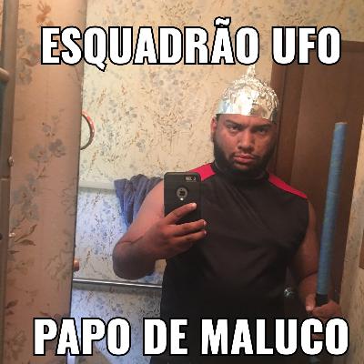 Papo de maluco 2