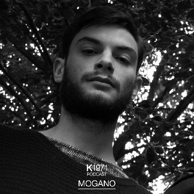 K1971 PODCAST - MOGANO K1971 PODCAST - MOGANO