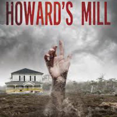 Episode 11 - Howards Mill