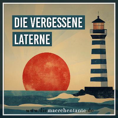 Die vergessene Laterne