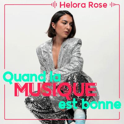 Helora Rose - Quand la musique est bonne Helora Rose - Quand la musique est bonne