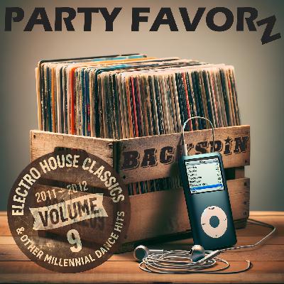 BackSpin: Electro House Classics & Other Millennial Dance Hits Volume 9: 2011 — 2012