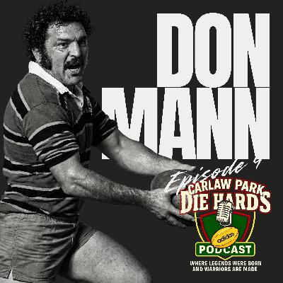 Carlaw Park Die Hards Podcast Episode 8 Don Mann