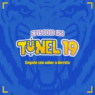 Episodio 128 - Empate con sabor a derrota