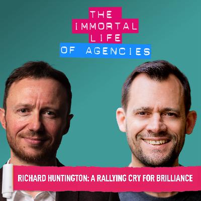 Saatchi & Saatchi’s former Chief Strategy Officer: A rallying cry for brilliance – Richard Huntington Saatchi & Saatchi’s former Chief Strategy Officer: A rallying cry for brilliance – Richard Huntington
