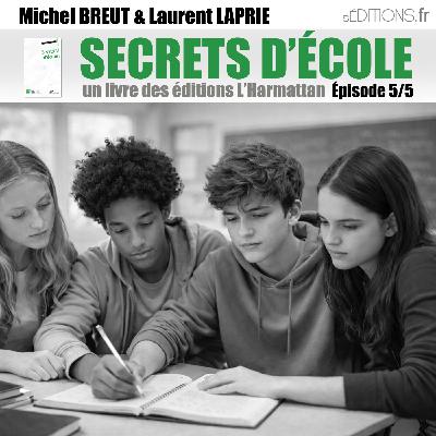 Secrets d'école - épisode 5 Secrets d'école - épisode 5