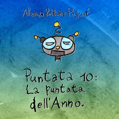 Ep.10 – La puntata dell'Anno Ep.10 – La puntata dell'Anno