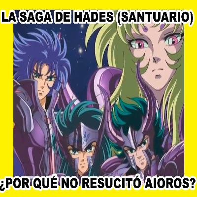 SAINT SEIYA: Saga de Hades (Santuario) / ¿Por qué no resucitó Aioros de Sagitario?