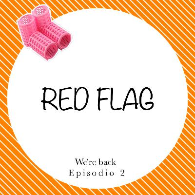 Red Flag l Echemos Rulo