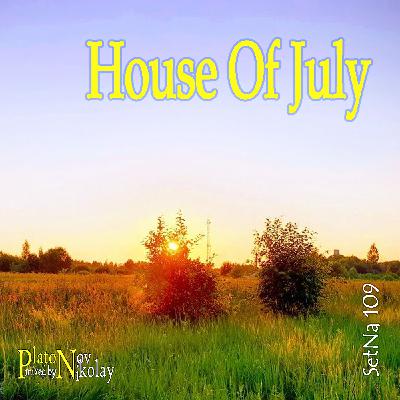 DJ Platon - SetNa 109 `House Of July`